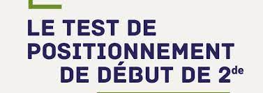 Les tests de positionnement de début de seconde, quésaco?